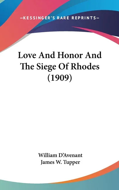 Love And Honor And The Siege Of Rhodes (1909) - stevensbooks