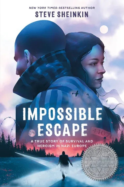 Impossible Escape: A True Story of Survival and Heroism in Nazi Europe - stevensbooks