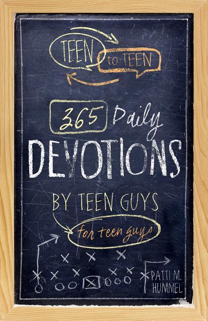 Teen to Teen: 365 Daily Devotions by Teen Guys for Teen Guys - stevensbooks