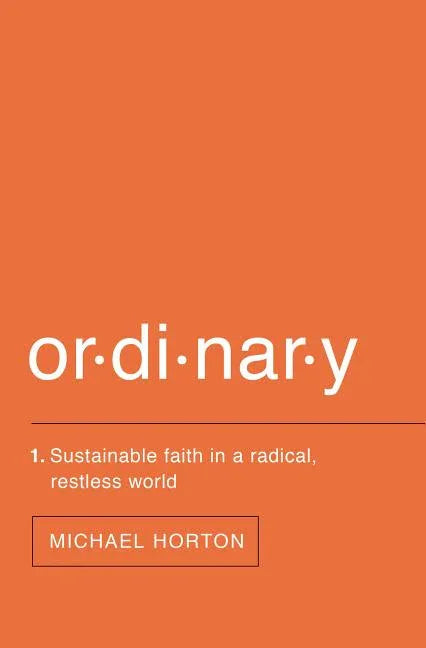 Ordinary: Sustainable Faith in a Radical, Restless World - stevensbooks