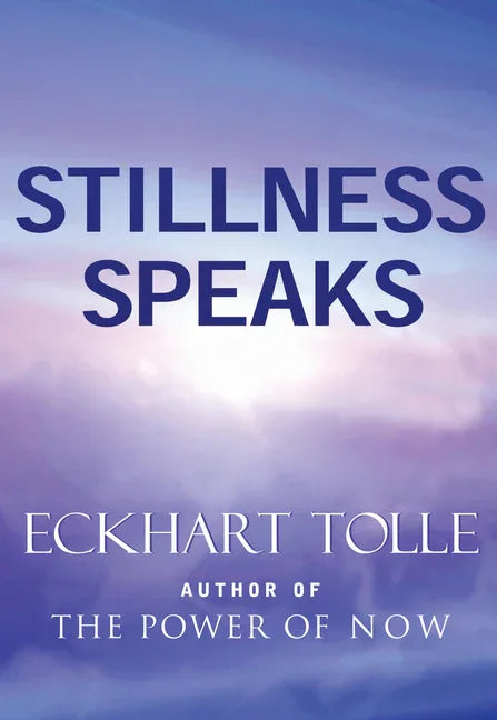 Stillness Speaks - stevensbooks