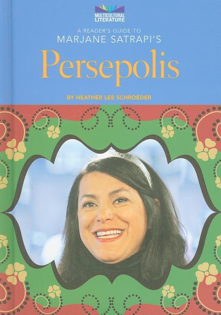 Reader's Guide to Marjane Satrapi's Persepolis - stevensbooks