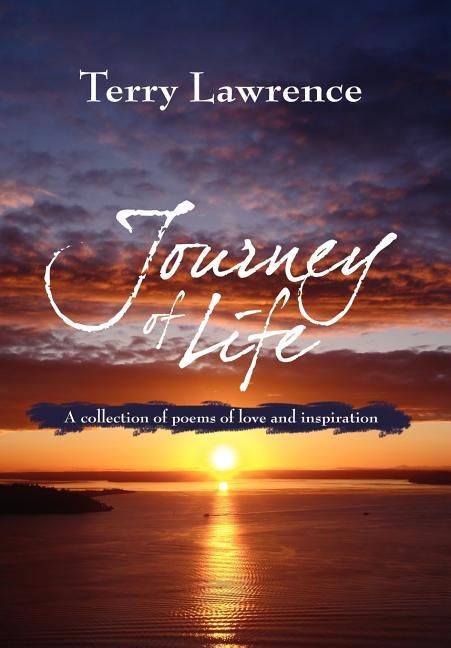 Journey of Life: A collection of poems of love and inspiration - stevensbooks