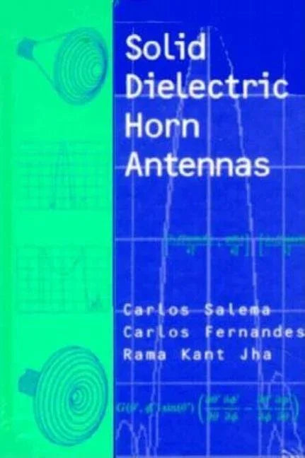 Solid Dielectric Horn Antennas - stevensbooks