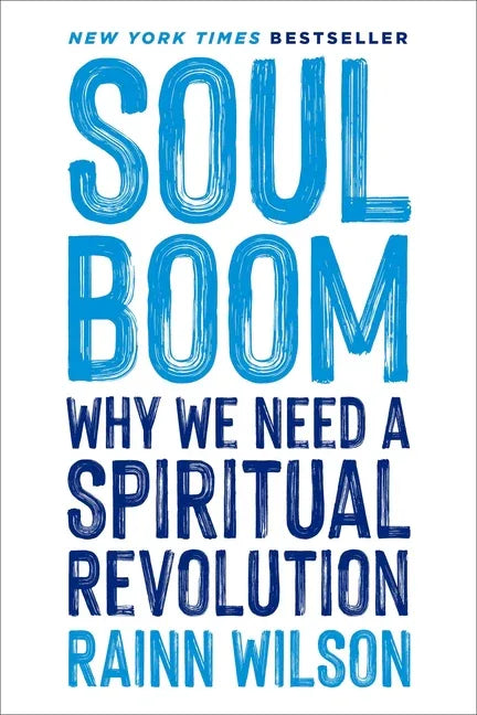 Soul Boom: Why We Need a Spiritual Revolution - stevensbooks