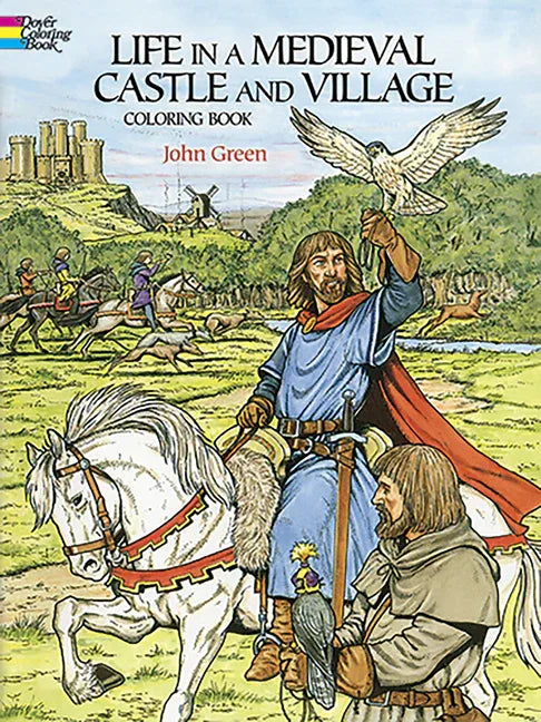 Life in a Medieval Castle and Village Coloring Book - stevensbooks