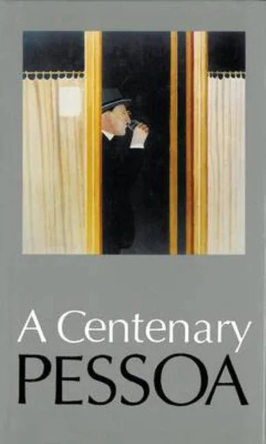 Centenary Pessoa. Edited by Eugnio Lisboa with L.C. Taylor - stevensbooks