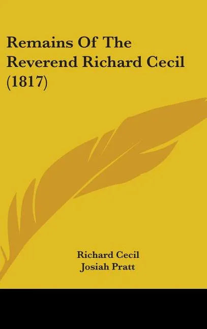 Remains Of The Reverend Richard Cecil (1817) - stevensbooks