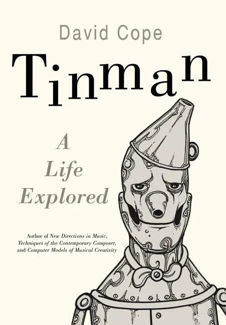 Tinman: A Life Explored - stevensbooks