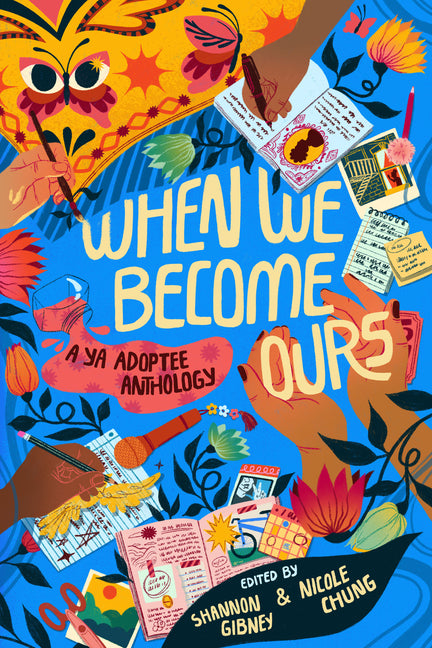 When We Become Ours: A YA Adoptee Anthology - Ingram