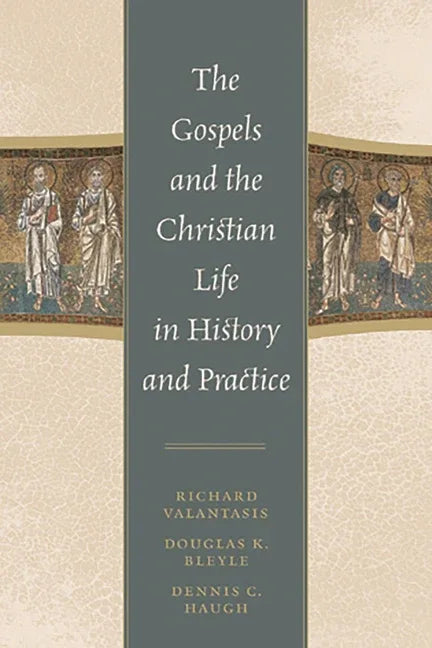 Gospels and Christian Life in History and Practice - stevensbooks