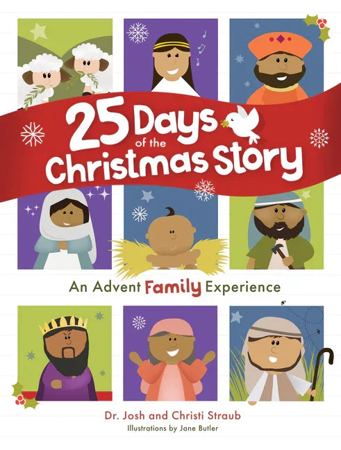 25 Days of the Christmas Story: An Advent Family Experience - stevensbooks