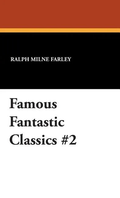 Famous Fantastic Classics #2 - stevensbooks