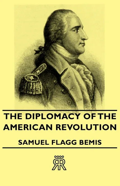 Diplomacy of the American Revolution - stevensbooks