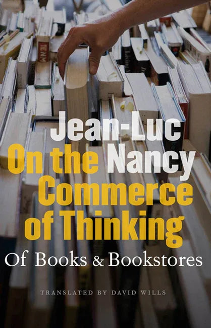 On the Commerce of Thinking: Of Books and Bookstores - stevensbooks