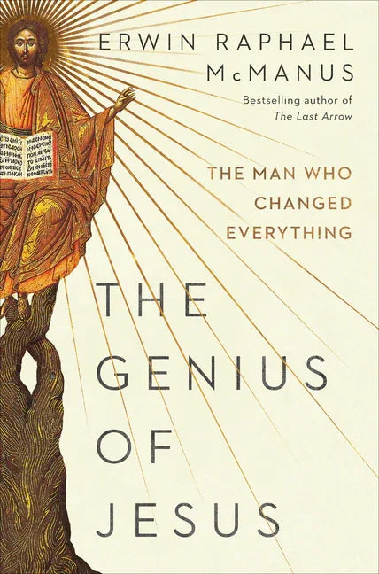Genius of Jesus: The Man Who Changed Everything - stevensbooks