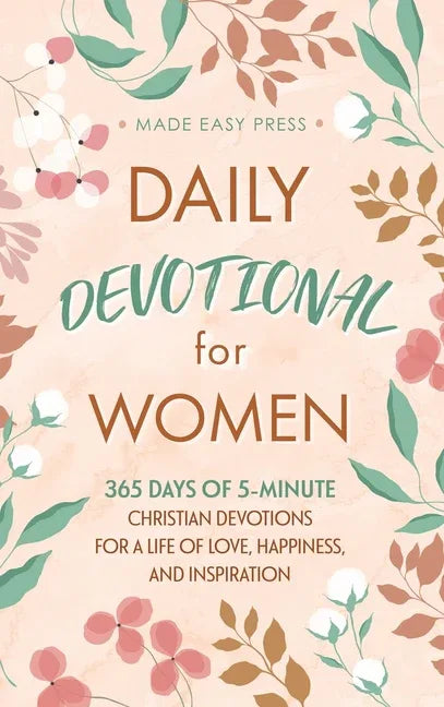 Daily Devotional for Women: 365 Days of 5-Minute Christian Devotions for a Life of Love, Happiness, and Inspiration - stevensbooks