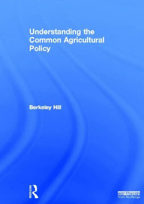 Understanding the Common Agricultural Policy - stevensbooks