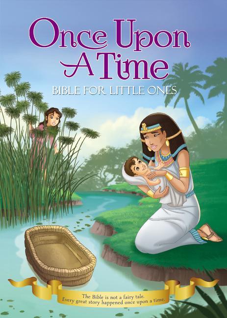 Once Upon a Time Bible for Little Ones - stevensbooks