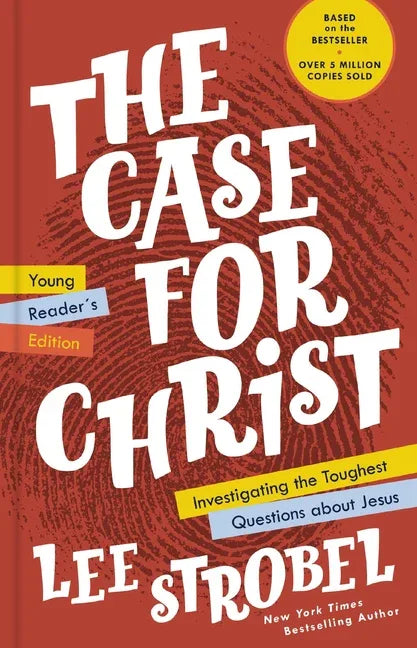 Case for Christ Young Reader's Edition: Investigating the Toughest Questions about Jesus - stevensbooks