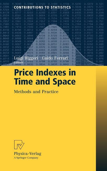 Price Indexes in Time and Space: Methods and Practice (2010) - stevensbooks