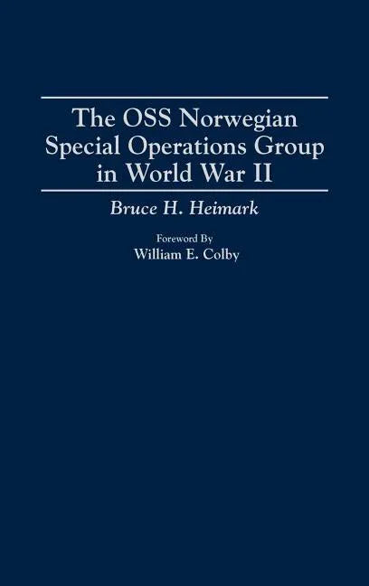 OSS Norwegian Special Operations Group in World War II - stevensbooks