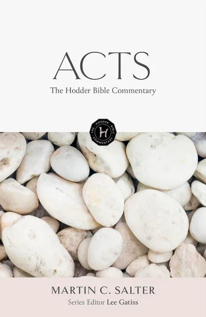 Hodder Bible Commentary: Acts - stevensbooks