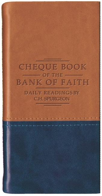 Chequebook of the Bank of Faith - Tan/Blue: Daily Readings by C. H. Spurgeon - stevensbooks