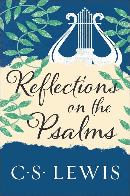 Reflections on the Psalms - stevensbooks