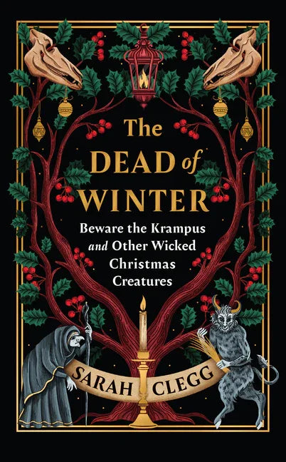 Dead of Winter: Beware the Krampus and Other Wicked Christmas Creatures - stevensbooks