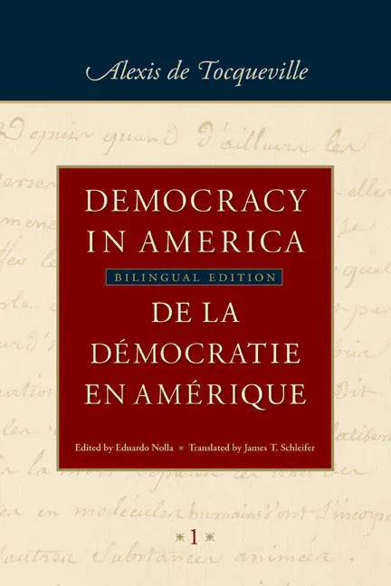 Democracy in America / de la Démocratie En Amérique (in Four Volumes): Historical-Critical Edition of de la Démocratie En Amérique (Indiana) - stevensbooks
