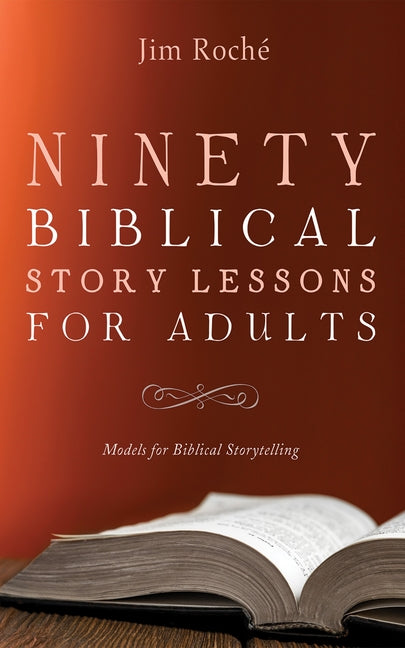 Ninety Biblical Story Lessons for Adults - Ingram