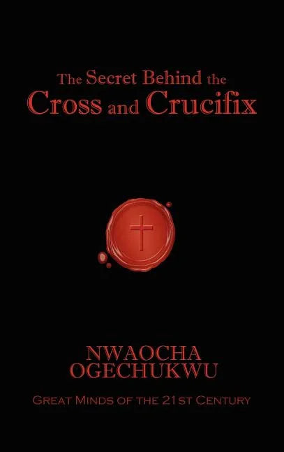 Secret Behind the Cross and Crucifix - stevensbooks