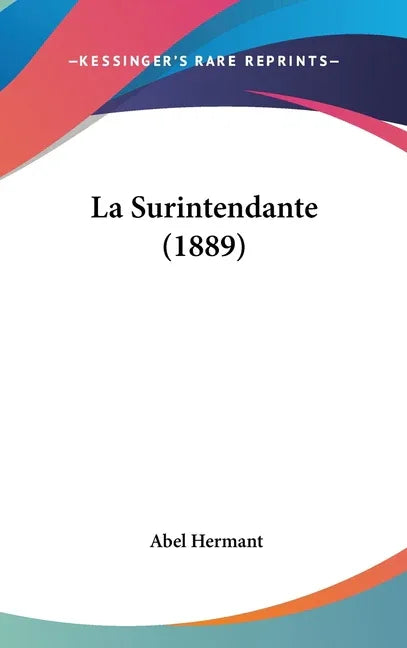 La Surintendante (1889) - stevensbooks