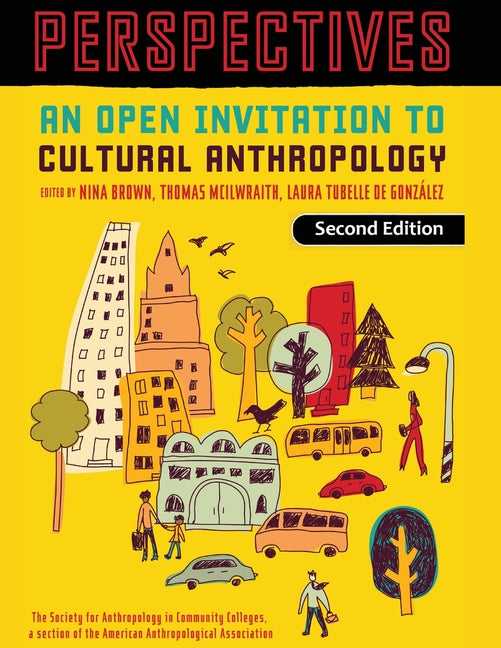 Perspectives: An Open Invitation to Cultural Anthropology (Edition) - Ingram
