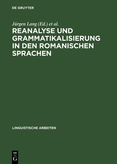 Reanalyse und Grammatikalisierung in den romanischen Sprachen (Reprint 2016) - Ingram