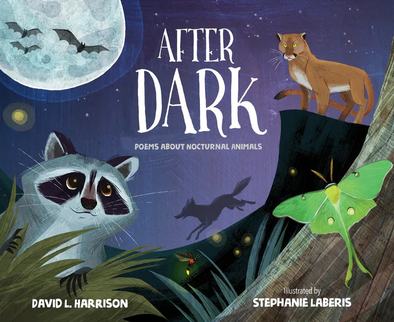 After Dark: Poems about Nocturnal Animals - stevensbooks