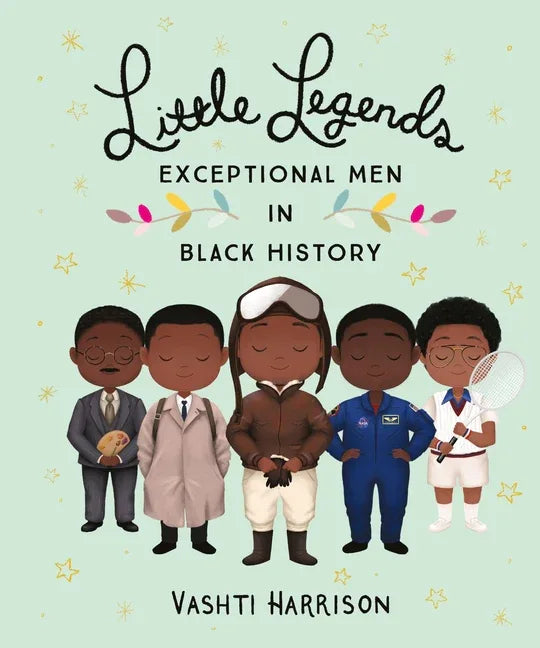 Little Legends: Exceptional Men in Black History - stevensbooks