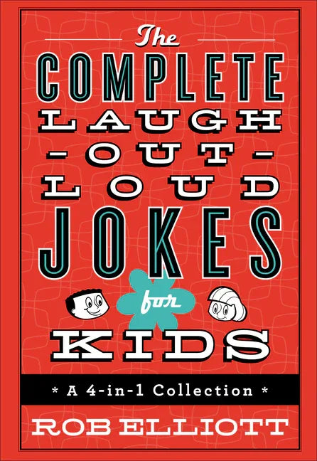 Complete Laugh-Out-Loud Jokes for Kids: A 4-In-1 Collection - stevensbooks