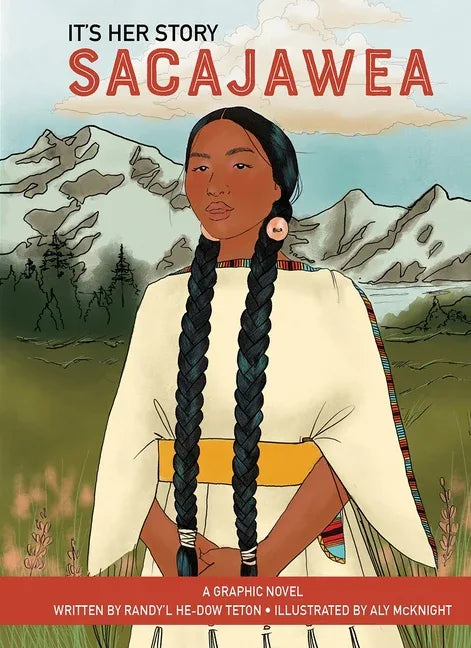 It's Her Story Sacajawea a Graphic Novel - stevensbooks