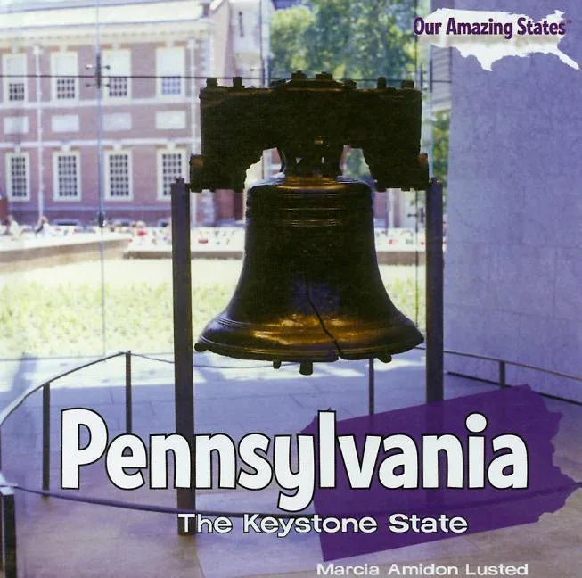 Pennsylvania: The Keystone State - stevensbooks