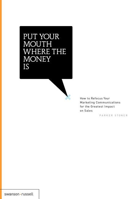 Put Your Mouth Where the Money Is - Ingram