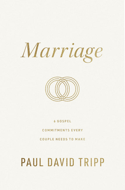 Marriage: 6 Gospel Commitments Every Couple Needs to Make (Repackage) - Ingram