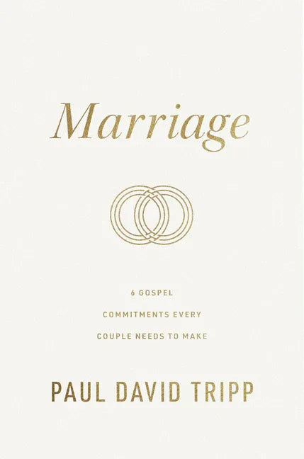 Marriage: 6 Gospel Commitments Every Couple Needs to Make (Repackage) - stevensbooks