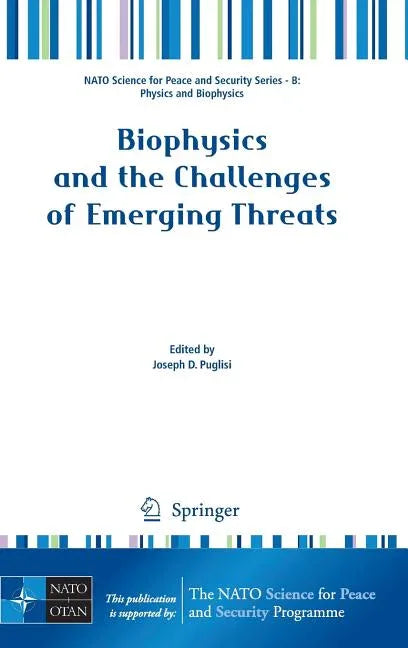Biophysics and the Challenges of Emerging Threats (2009) - stevensbooks