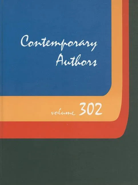 Contemporary Authors: A Bio-Bibliographical Guide to Current Writers in Fiction, General Nonfiction, Poetry, Journalism, Drama, Motion Pictures, Telev - stevensbooks