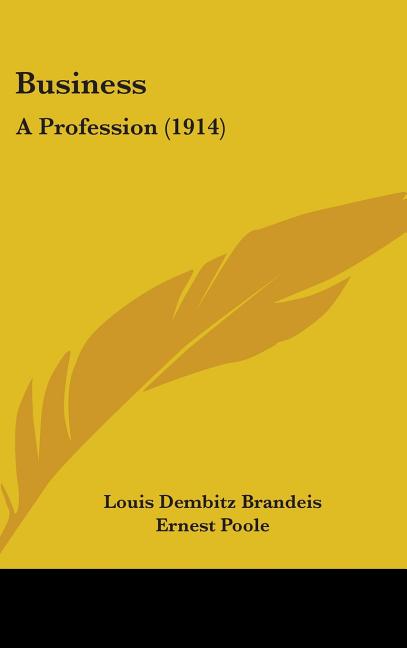Business: A Profession (1914) - Ingram