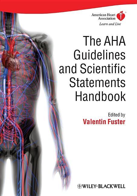 AHA Guidelines and Scientific Statements Handbook - stevensbooks