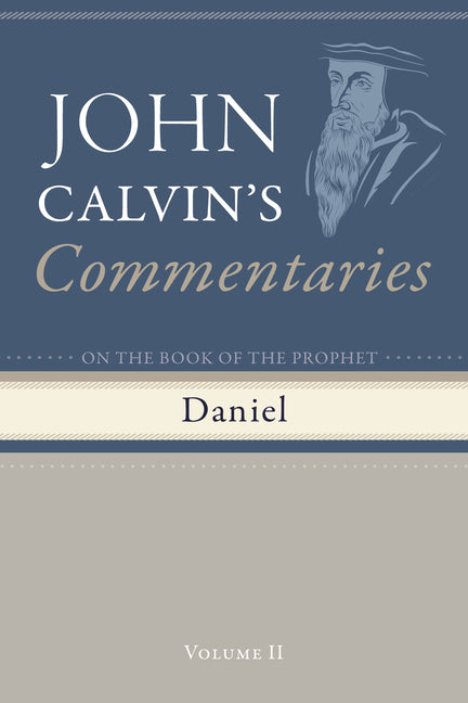 Commentaries on the Book of the Prophet Daniel, Volume 2 - Ingram