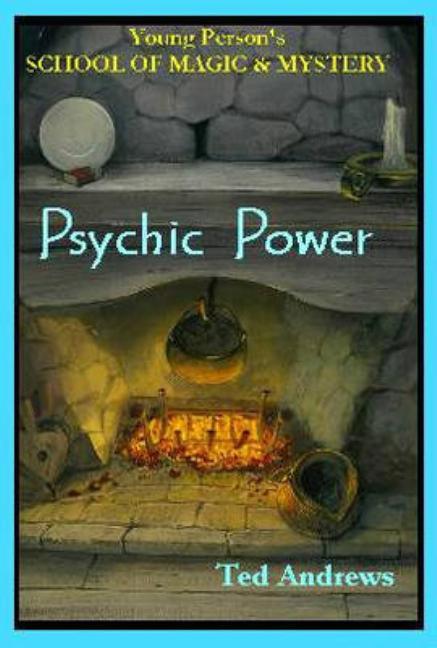 Psychic Power: Young Person's School of Magic & Mystery Series Vol. 2 - stevensbooks